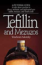 Tefillin and Mezuzos,
A sofer shows you how to
choose, maintain and understand your
tefillin, mezuzah and Torah scrolls 
